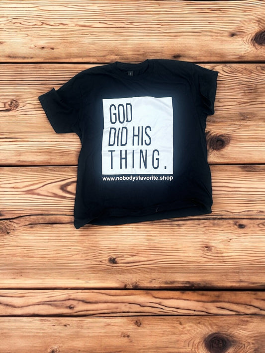 God Did His Thing